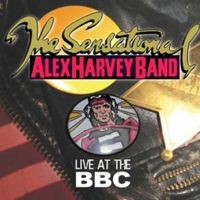 Sensational Alex Harvey Band, The Live At The Bbc