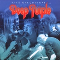 Deep Purple Live Encounters -remast+bonus Track-