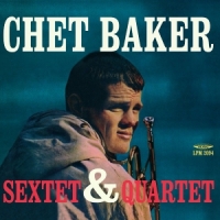 Baker, Chet Sextet & Quartet -coloured-