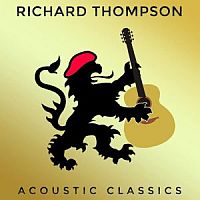 Thompson, Richard Acoustic Classics