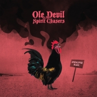 Ole Devil & The Spirit Chasers Apocalypse Blues