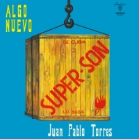 Juan Pablo Torres Y Algo Nuevo Super Son