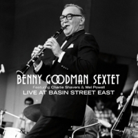 Goodman, Benny -sextet- Live At Basin Street East
