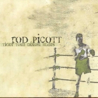 Picott, Rod Tiger Tom Dixon S Blues (acoustic V