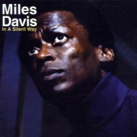 Davis, Miles In A Silent Way
