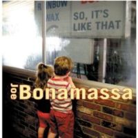 Bonamassa, Joe So, It's Like That