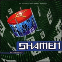 Shamen Boss Drum