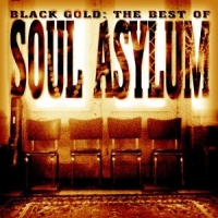 Soul Asylum Black Gold