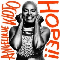 Kidjo, Angelique Hope!!