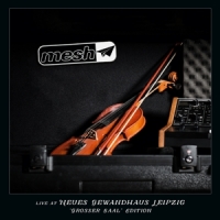 Mesh Live At Neues Gewandhaus Leipzig (lp+cd)