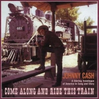 Cash, Johnny Come Along And Ride This