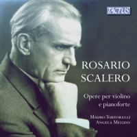 Scalero, R. Works For Violin & Piano