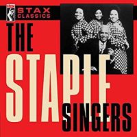 Staple Singers, The Stax Classics