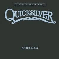 Quicksilver Messenger Service Anthology