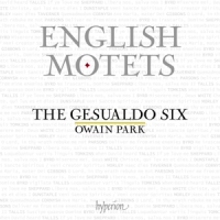 Gesualdo Six, Owain Park, The English Motets  From Dunstaple To G