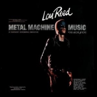 Reed, Lou Metal Machine Music