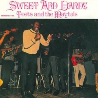 Toots And The Maytals Sweet And Dandy
