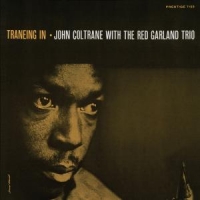 Coltrane, John & The Red Garland Trio Traneing In (rudy Van Gelder Editio
