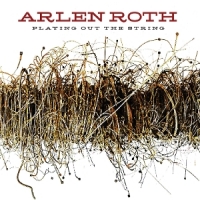 Roth, Arlen Playing Out The String