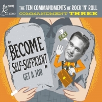 Various (ten Commandments Of Rock N Commandment Three - Become Self-suf