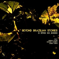 Beyond Brazilian Stories O Ritmo Do Sonho