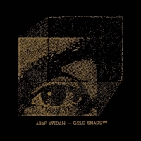 Avidan, Asaf Gold Shadow