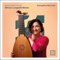 Mascardi, Evangelina Weiss: Selected Works For Lute