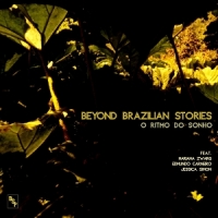 Beyond Brazilian Stories O Ritmo Do Sonho