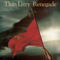 Thin Lizzy Renegade