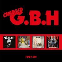 Charged G.b.h 1981-84