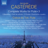 Casterede, J. Complete Works For Flute Vol.3