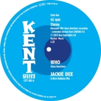 Dee, Jackie / The Dave Hamilton Band Who / Who (instrumental)