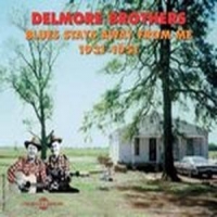 Delmore Brothers Blues Stays Away From Me  1931-1951