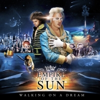 Empire Of The Sun Walking On A Dream -coloured-