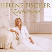 Fischer, Helene Zaubermond