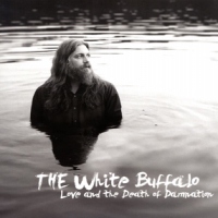 White Buffalo Love & The Death Of Damnation