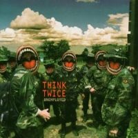 Think Twice Unemployed -mcd-