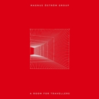 Magnus Ostrom Group A Room For Travellers