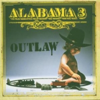 Alabama 3 Outlaw