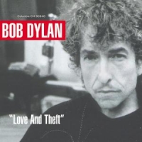 Dylan, Bob Love & Theft =remastered=