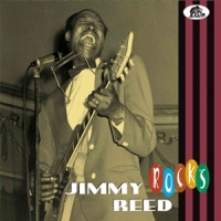 Reed, Jimmy Rocks