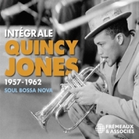 Jones, Quincy Integrale 1957-1962. Soul Bossa Nov