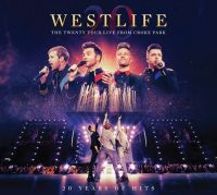 Westlife The Twenty Tour - Live From Croke P
