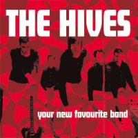 Hives Your New Favourite Band