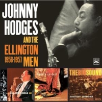 Hodges, Johnny And The Ellington Men 1956-1957