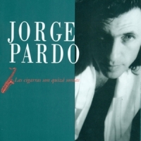 Pardo, Jorge Las Cigarras Son Quiza Sordas