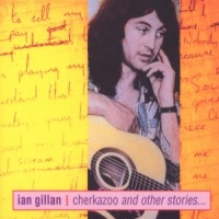Gillan, Ian Cherkazoo & Other Stories
