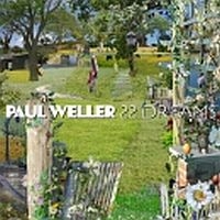 Weller, Paul 22 Dreams