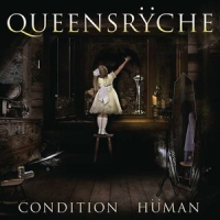 Queensryche Condition Human