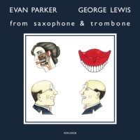 Parker, Evan & George Lewis From Saxophone And Trombone